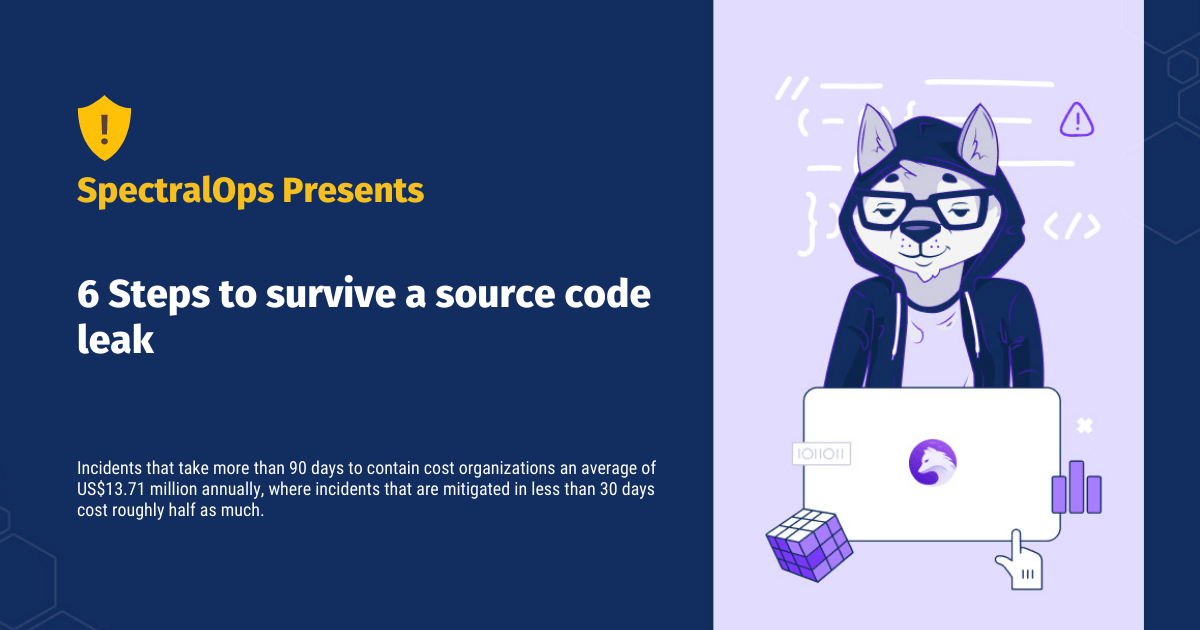 6 Steps to survive a source code leak