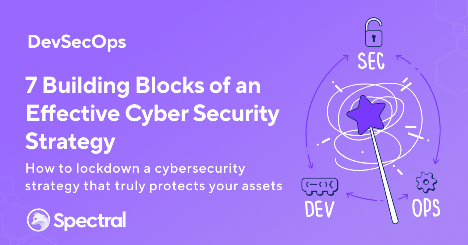 7-building-blocks-of-an-effective-cyber-security-strategy-spectral