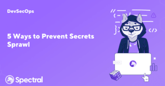 how to prevent secrets sprawl
