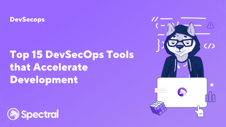 Top 15 DevSecOps Tools That Accelerate Development - Spectral