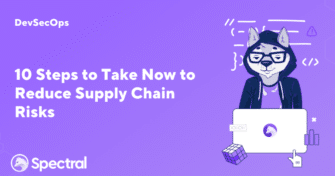 10 Steps to Take Now to Reduce Supply Chain Risks