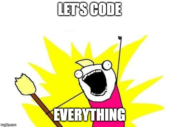 Let's code everything meme