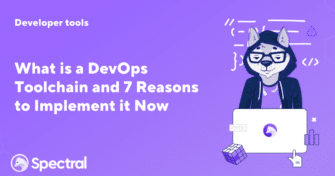 What is a DevOps Toolchain and 7 Reasons to Implement it Now