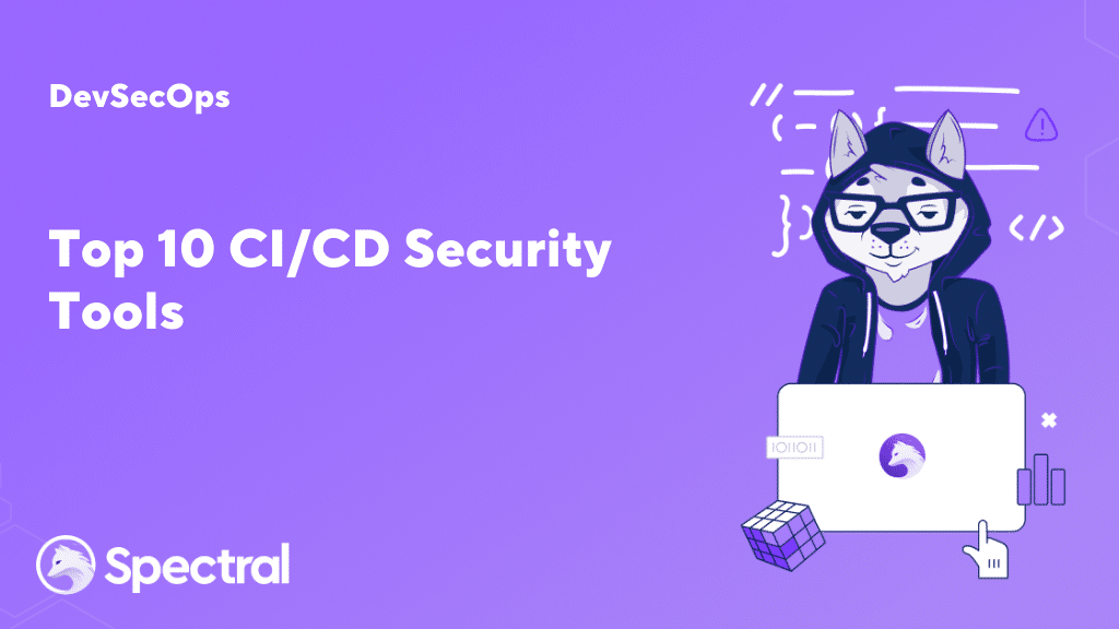 Top 10 CI/CD Security Tools