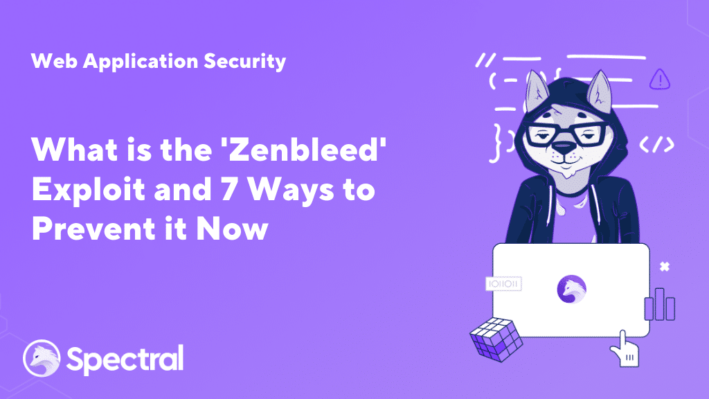 What is the 'Zenbleed' Exploit and 7 Ways to Prevent it Now