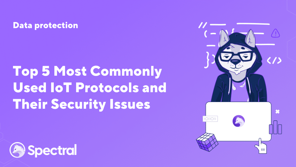 Top 5 Most Commonly Used IoT Protocols and Their Security Issues