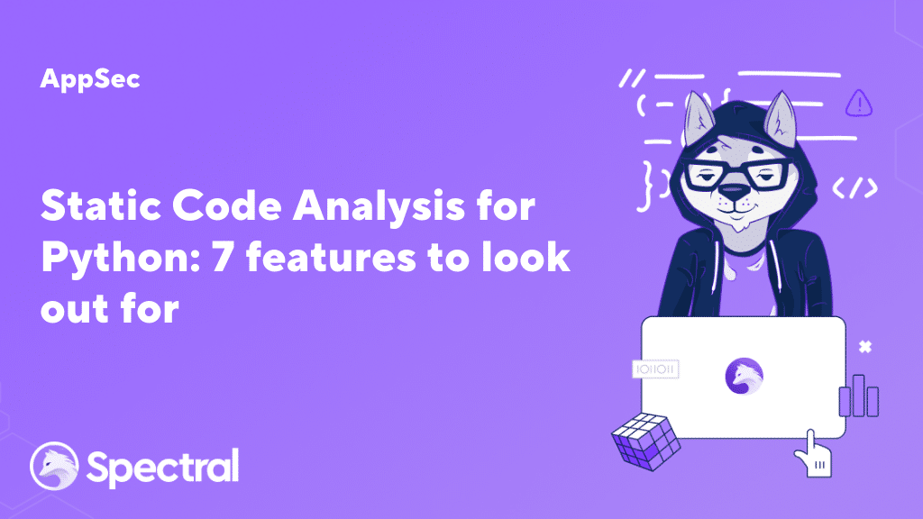 Static Code Analysis for Python: 7 features to look out for